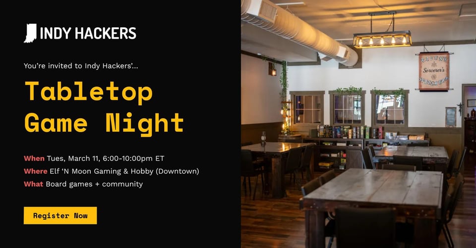 Indy Hackers' first Tabletop Game Night