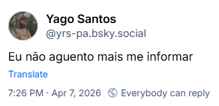 Post de Yago Santos (@yrs-pa.bsky.social):
Eu não aguento mais me informar