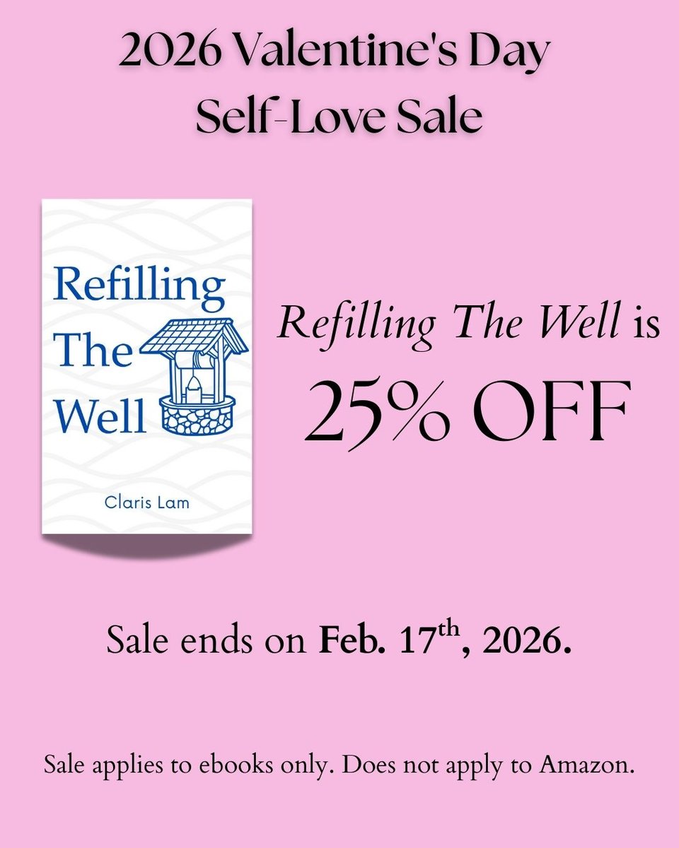 "Refilling The Well" is 25% off for my 2026 Valentine's Day Self-Love Sale!