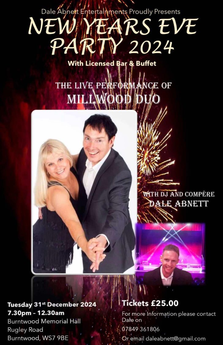 An advert for "New Years Eve Party 2024". With licensed bar & buffet adn the live performance of Millwood Duo. Tickets Β£25. For more information, contact Dale on 07849 361806.