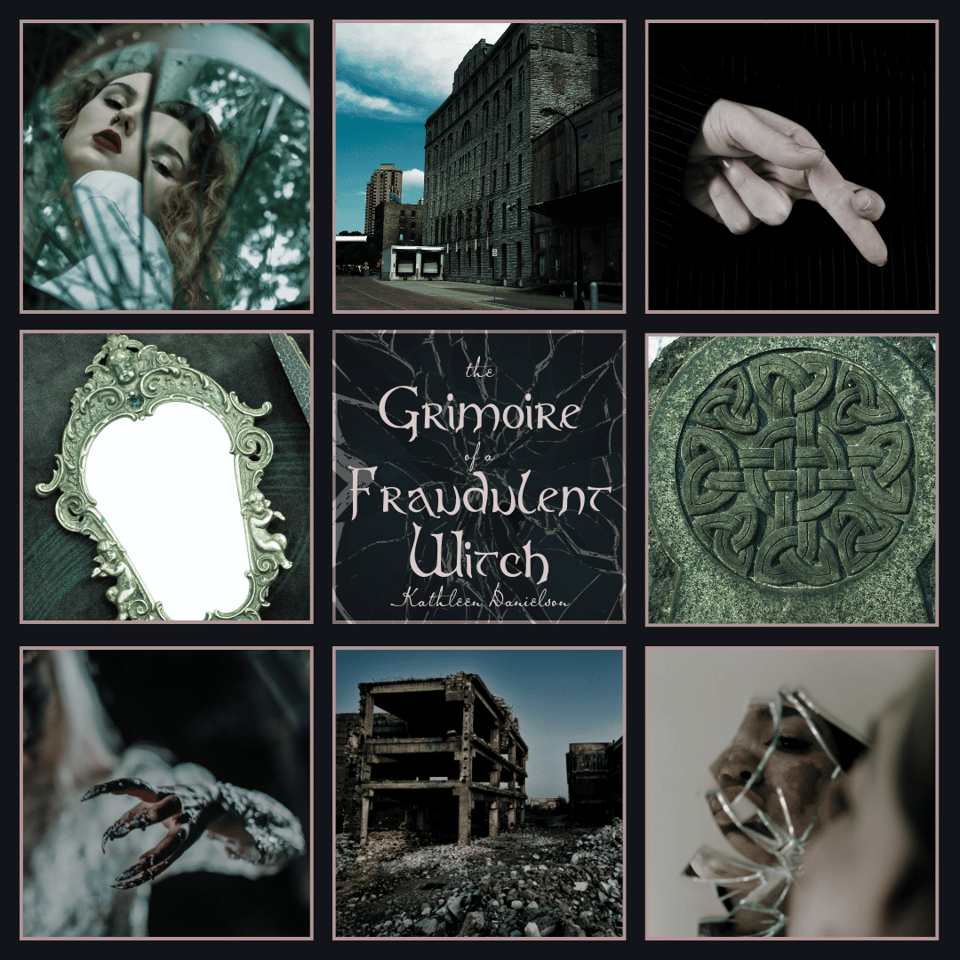 a nine-square aesthetic in muted tones. in the top left and bottom right corners are different women gazing into broken mirrors. in the upper and lower center are city buildings, but the ones on the bottom are in ruins. in the upper right and lower left corner are hands, but the upper one is a human hand crossing its fingers and the lower hand is a scary creature's hand. in the center left and center right are a mirror with ornate scrollwork on the frame and a complex Celtic knot. in the center, over imagery of a shattered mirror, is text reading "The Grimoire of a Fraudulent Witch, Kathleen Danielson."