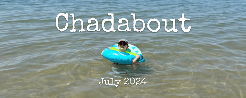 Chadabout July 2024