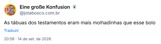 Post de Eine große Konfusion 👻 (@jotabosco.com.br): As tábuas dos testamentos eram mais molhadinhas que esse bolo