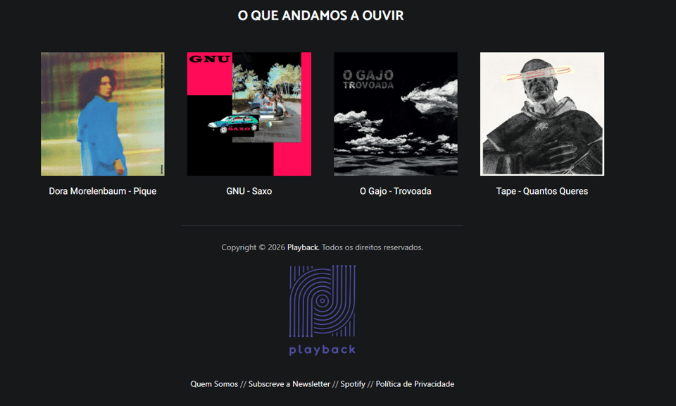 Recomendações Playback #62:
Dora Morelenbaum - Pique
GNU - Saxo
O Gajo - Trovoada
Tape - Quantos Queres