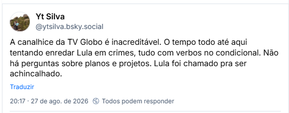 Post de Yt Silva (@ytsilva.bsky.social): A canalhice da TV Globo é inacreditável. O tempo todo até aqui tentando enredar Lula em crimes, tudo com verbos no condicional. Não há perguntas sobre planos e projetos. Lula foi chamado pra ser achincalhado.