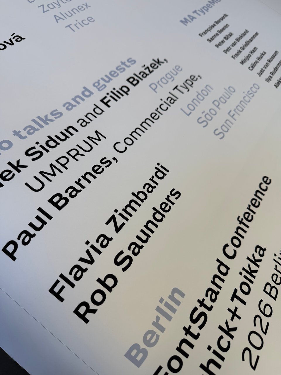Photo of black letters on white background. There are some names that were important to the 2026 TypeMedia program. But the reason this photo is in this mail is because it is all set in the new Action Grotesque.