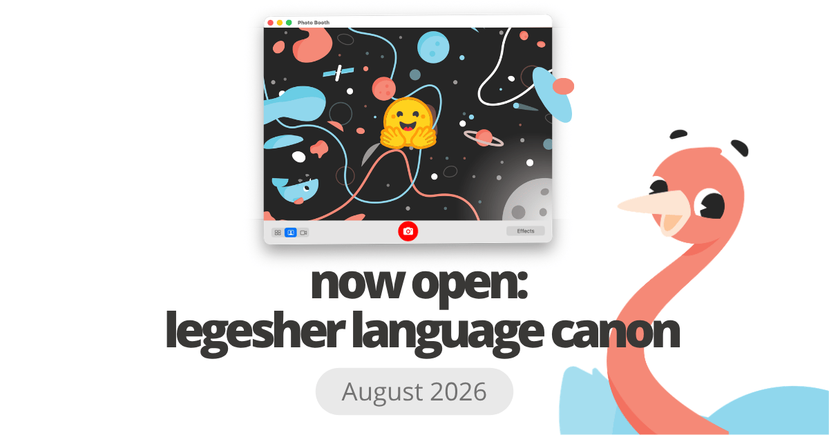 Now Open: Legesher's Language Canon ⚖️