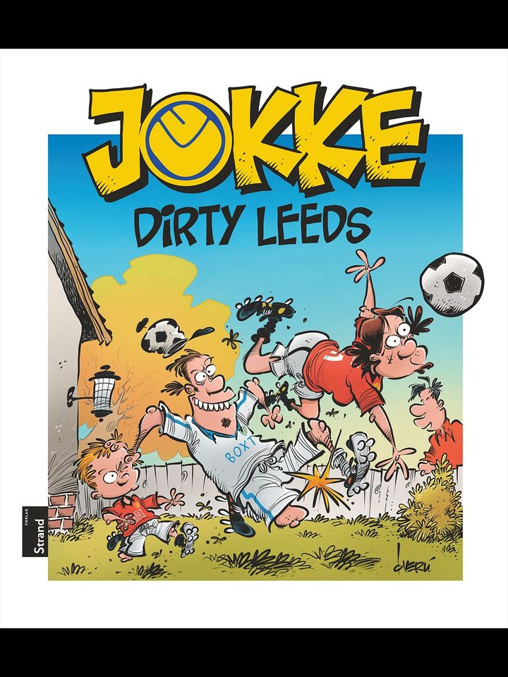 Jokke: Dirty Leeds HC
