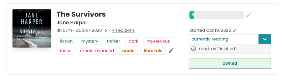 A screenshot of The Survivors by Jane Harper on StoryGraph, showing the audiobook at 8% progress. The book is marked as currently reading and owned, with a start date of October 19th, 2026. Its tags include fiction, mystery, thriller, dark, mysterious, tense and medium-paced.