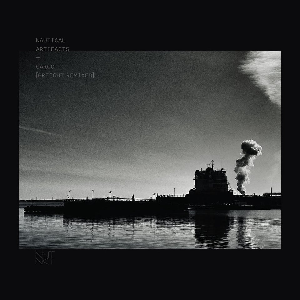 album cover for "cargo" by nauticalartifacts, featuring a black and white harbour view with a tower of smoke