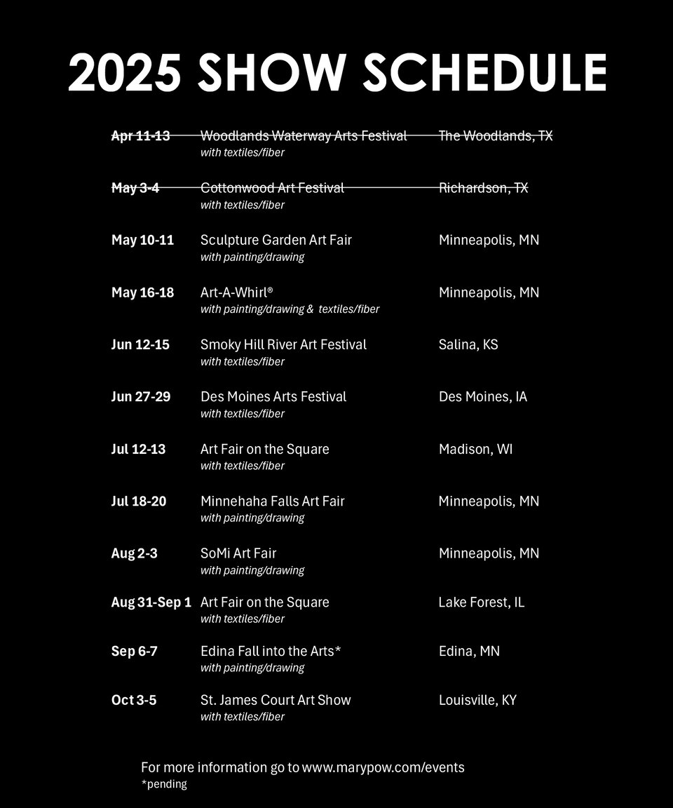 Mary Pow's 2025 art show schedule