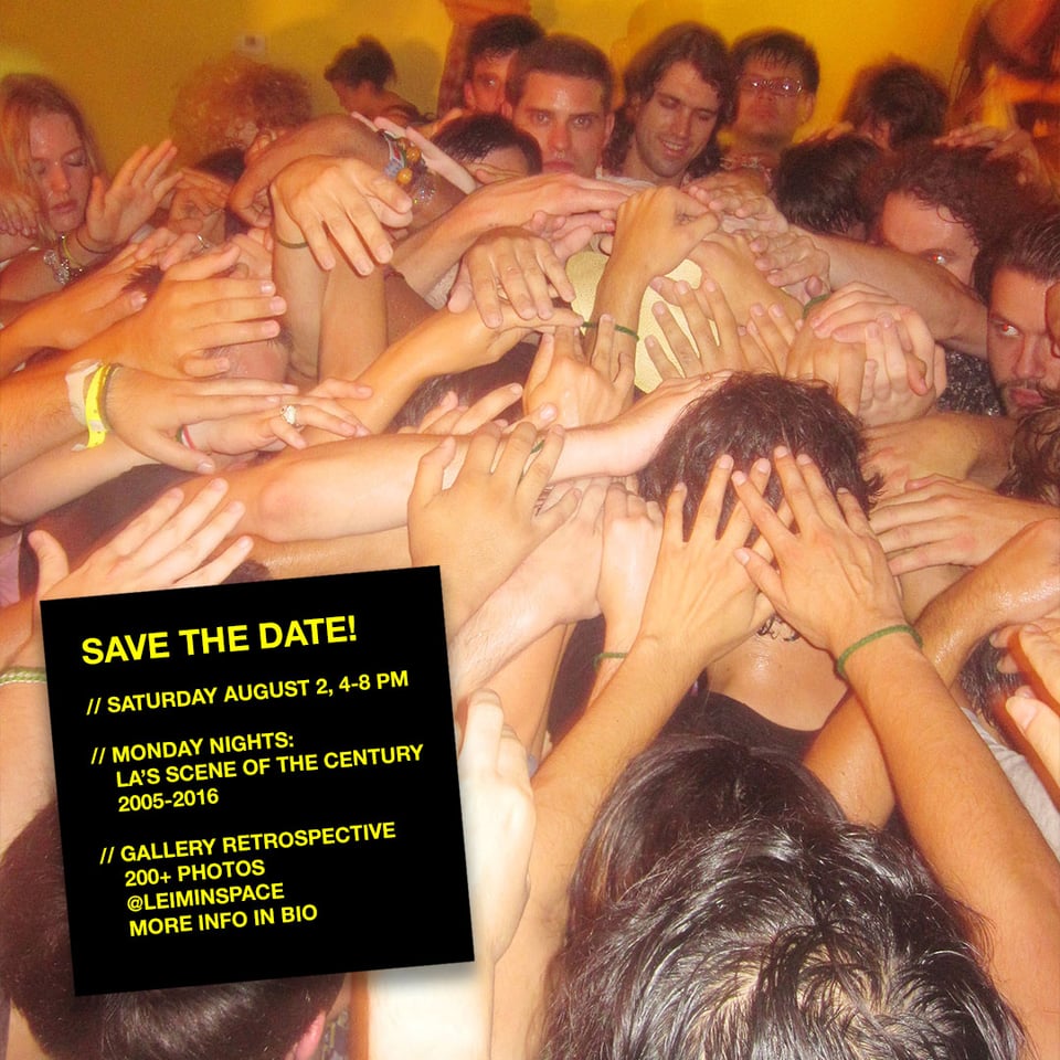 Flyer for Monday Nights: L.A.'s Scene of the Century 2005-2016