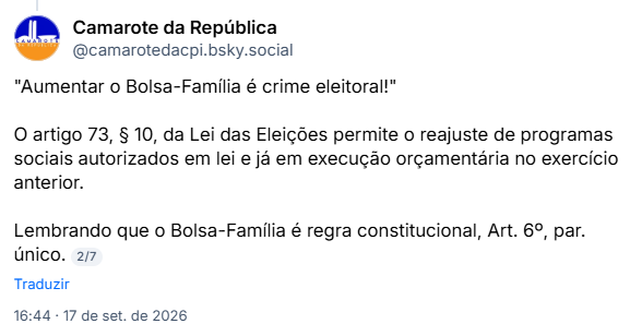 Post de Camarote da República (@camarotedacpi.bsky.social): "Aumentar o Bolsa-Família é crime eleitoral!"
O artigo 73, § 10, da Lei das Eleições permite o reajuste de programas sociais autorizados em lei e já em execução orçamentária no exercício anterior.
Lembrando que o Bolsa-Família é regra constitucional, Art. 6º, par. Único.