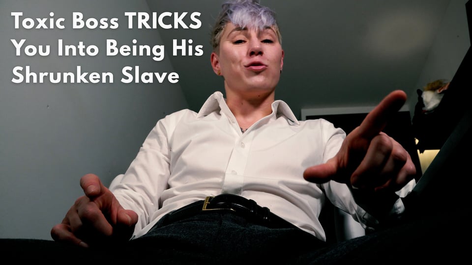 Cover image for “Toxic Boss TRICKS You Into Being His Shrunken Slave”