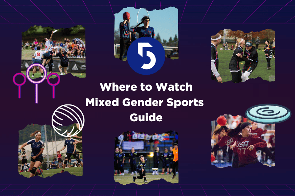 Where to watch mixed gender sports guide, featuring photos of ultimate, quadball, and dodgeball