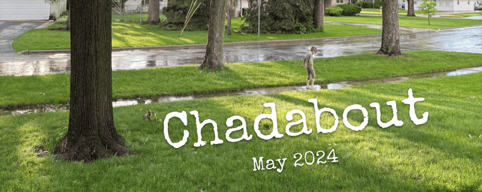 Chadabout May 2024