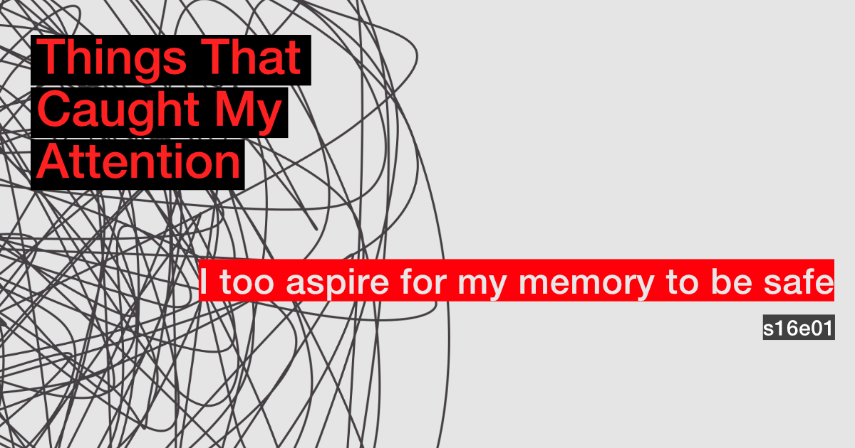 s16e01: I too aspire for my memory to be safe