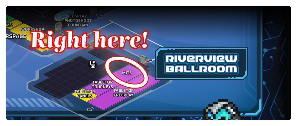An excerpt of the MAGFest map, circling the MITS section of Riverview Ballroom with a "Right Here!" label.