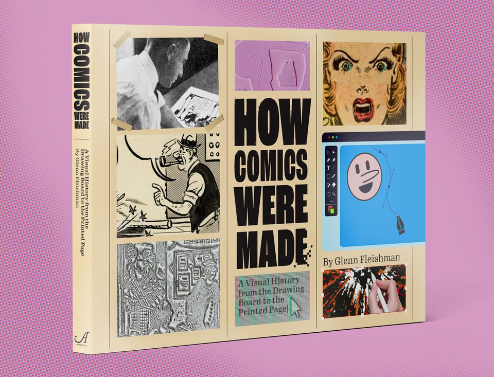 Cover the in-progress book "How Comics Were Made: A Visual History from the Drawing Board to the Printed Page.” Cover shows small images of various eras of comics reproduction. By Glenn Fleishman