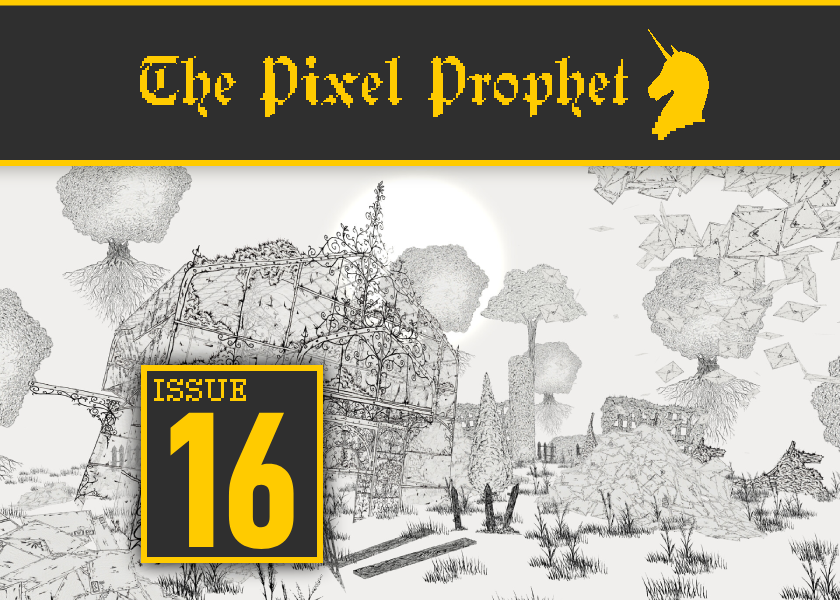 The Pixel Prophet #16