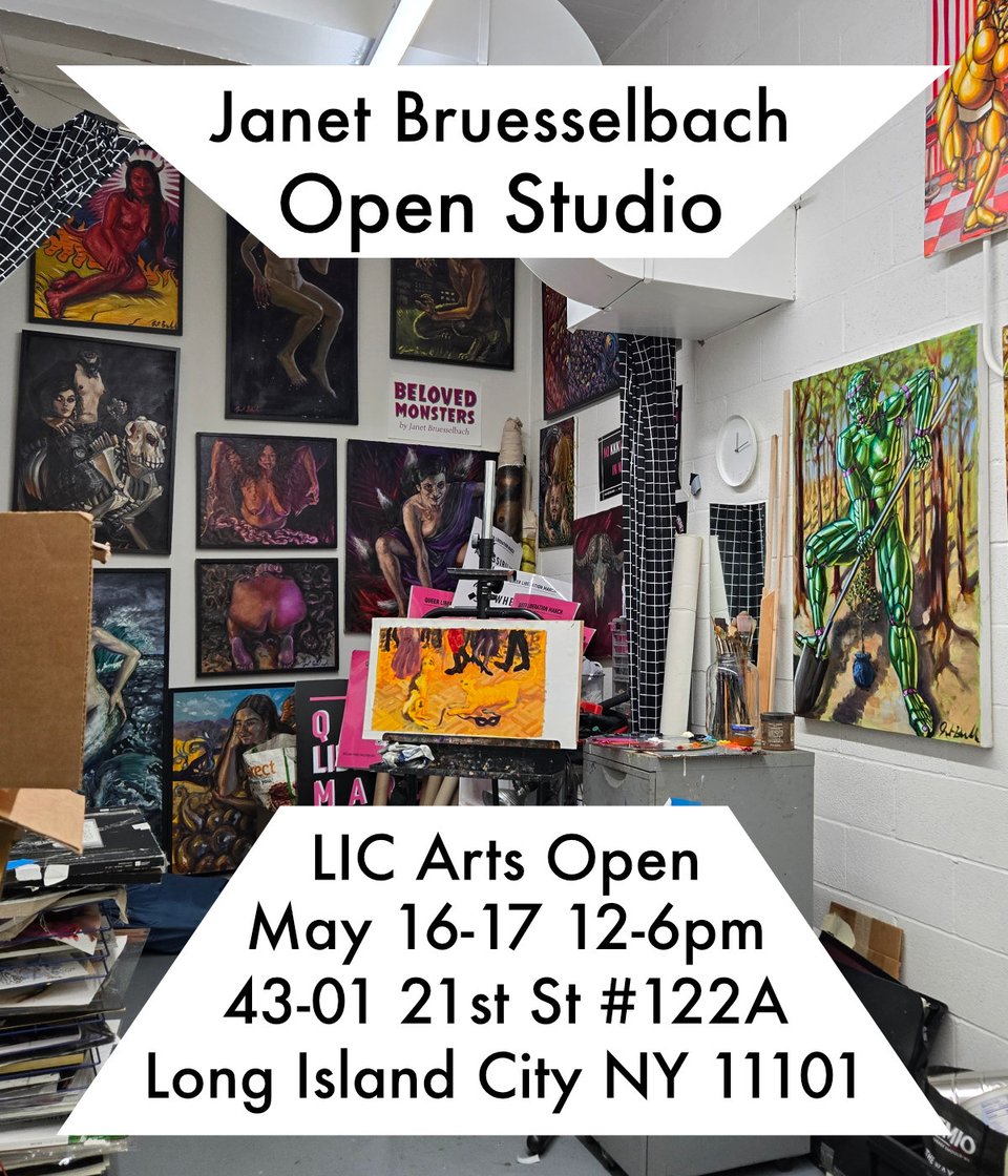 Janet Bruesselbach
Open Studio
LIC Arts Open
May 16-17 12-6pm
43-01 21st St #122A
Long Island City NY 11101