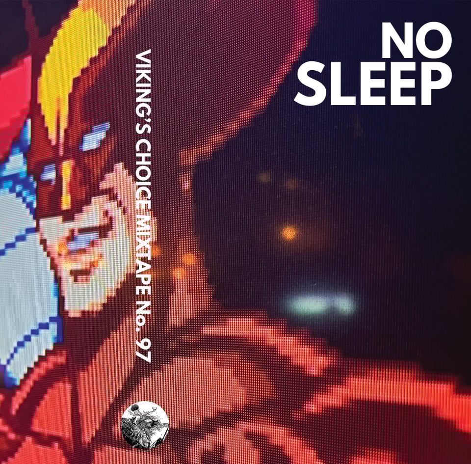 Cassette j-card layout featuring a blown-out, pixelated Wolverine. Text: NO SLEEP.