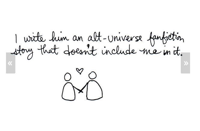two stick figures hold hands "i write him an alt-universe fanfiction story that doesn't include me in it."