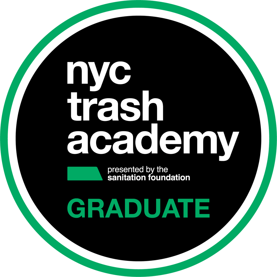 Green, white, and black roundel, reading "NYC Trash Academy (presented by the Sanitation Foundation) Graduate"