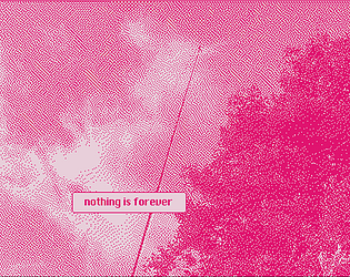 dithered pink picture of a skinny pole in the sky with a tree in the background. there's a button in the middle that says "nothing is forever".