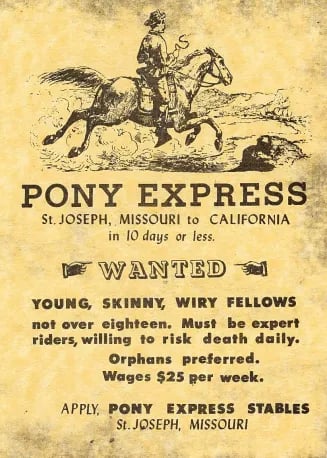 An old west poster for jobs with the Pony Express, that's a pretty nice salary pardner
