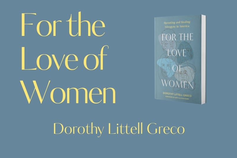 Love is the Antidote to Misogyny