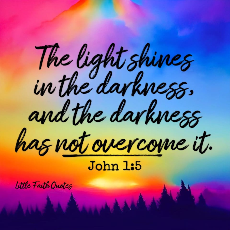 "The light shines in the darkness, and the darkness has not overcome it." ~John 1:5. The sun sets in a rainbow, blue, hot pink, yellow, and orange sky. Shadowy evergreen trees stretch as far as the eye can see. Image by: @Little Faith Quotes.