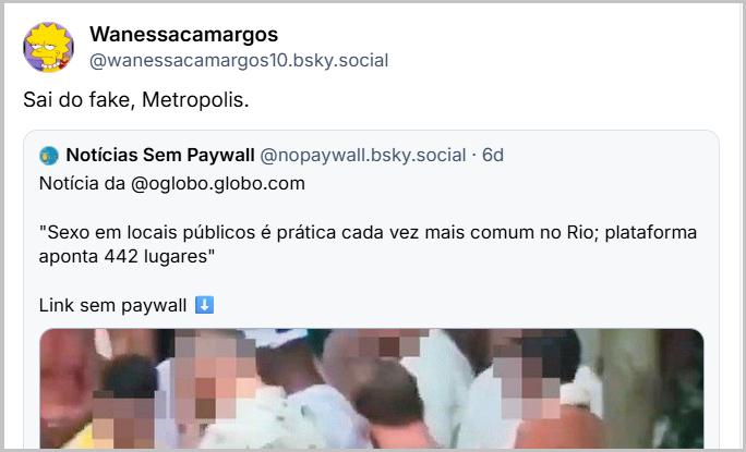 Post de Wanessacamargos (@wanessacamargos10.bsky.social), citando o post da notícia com o texto: Sai do fake, Metropolis.