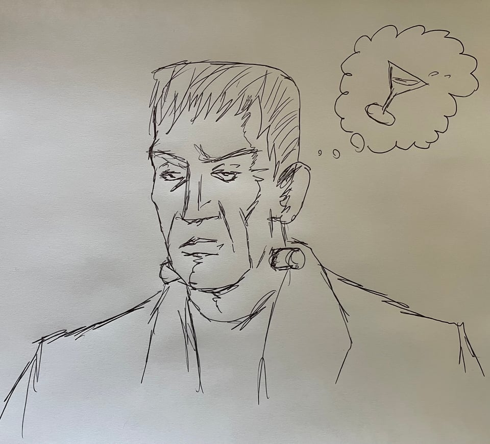 A rough sketch of Frankenstein's Monster day-dreaming of a tiny Martini