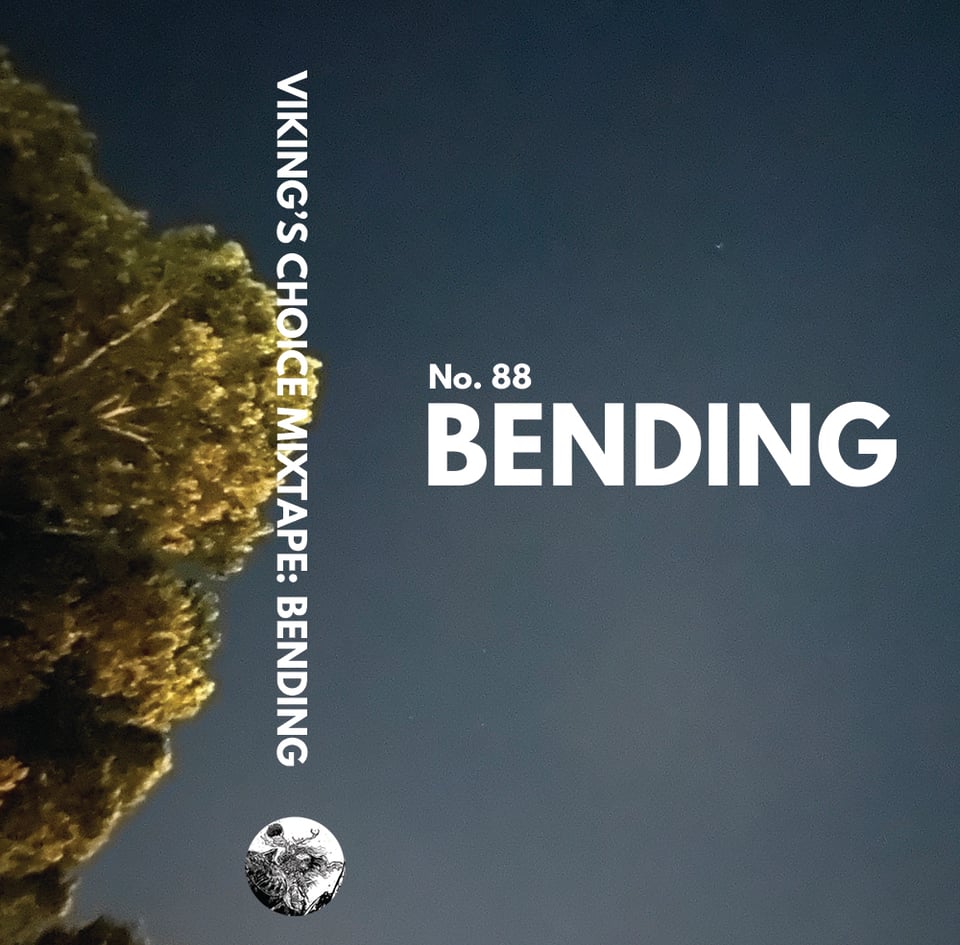A blurry photo of the night sky with trees on the left, settling in a cassette j-card layout. Text reads: Viking's Choice Mixtape: Bending.