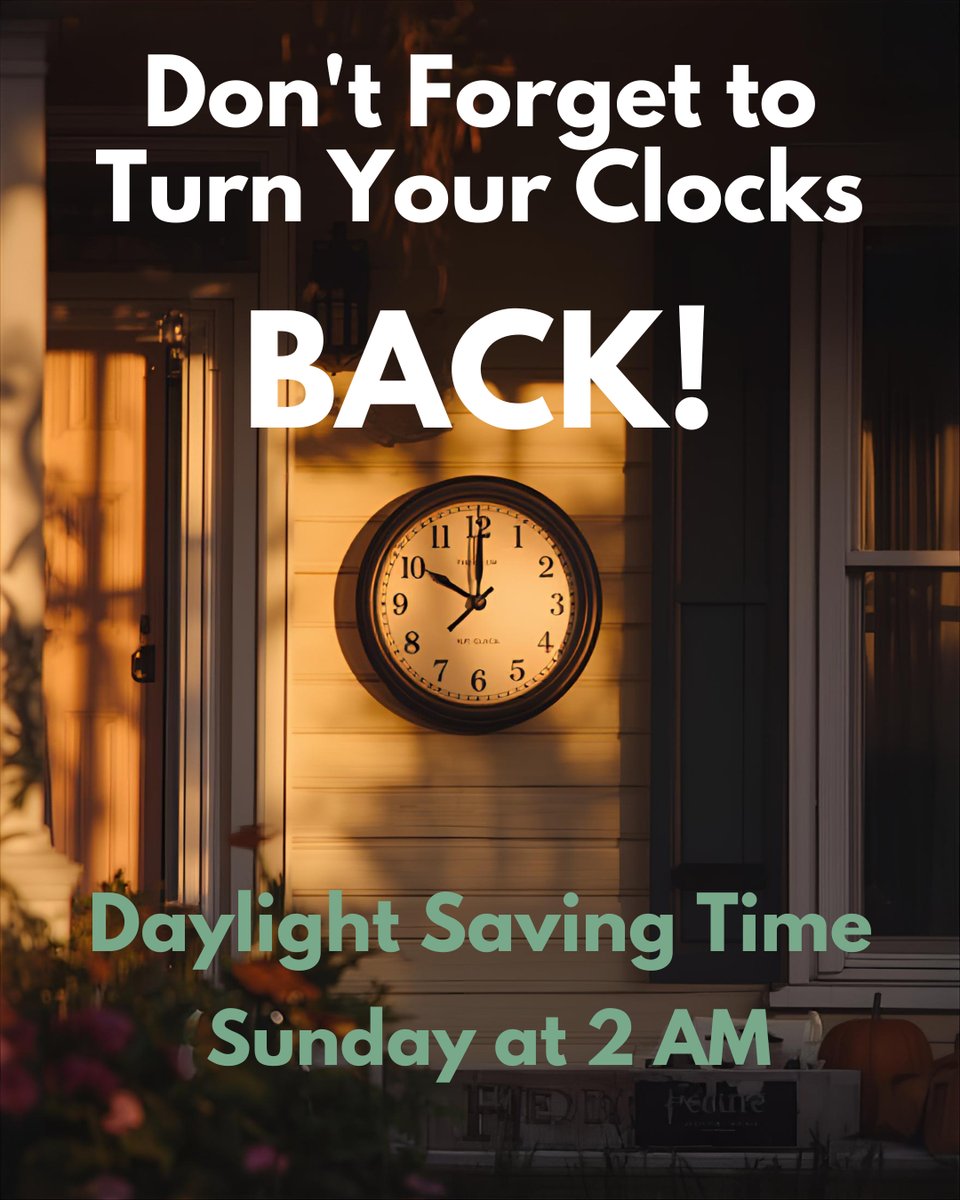 Remember to change your clocks . .  fall back!