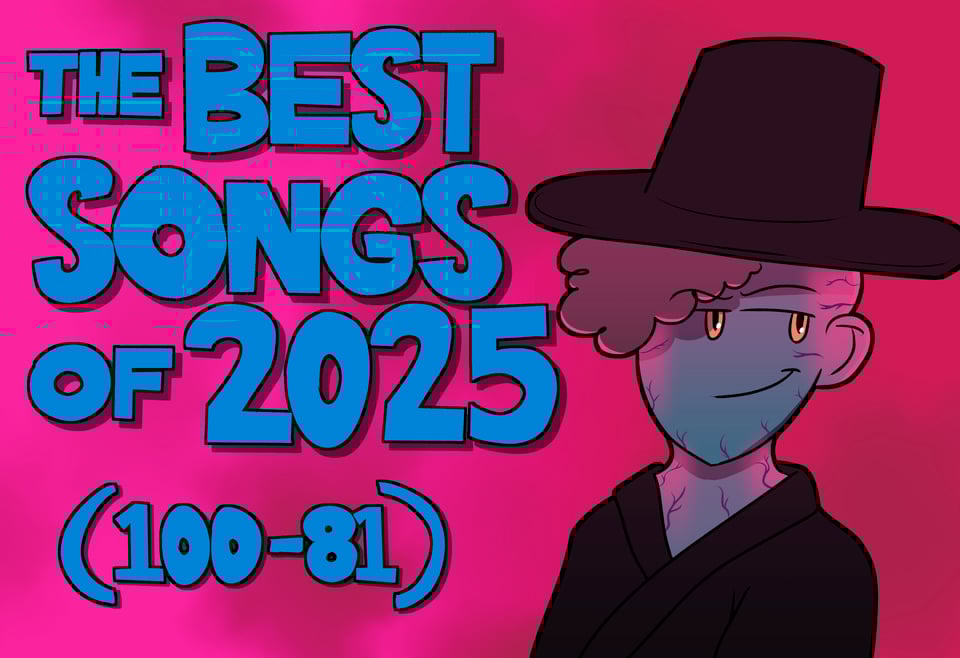 Thumbnail art for The Best Songs of 2025 (100-81). It depicts me as a demon from K-Pop Demon Hunters, wearing a black robe and large hat. My skin is blue with purple vein streaks, and my eyes are bright yellow.