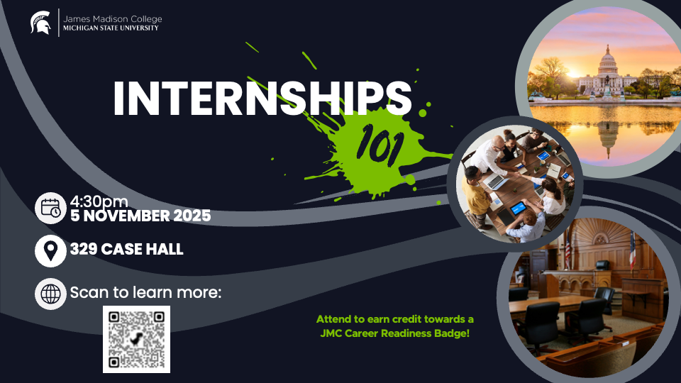 Graphic advertising Internships 101 event: Nov. 5, 2025 at 4:30. p.m. in 329 S Case Hall. Attend to earn credit towards a JMC Career Readiness Badge.