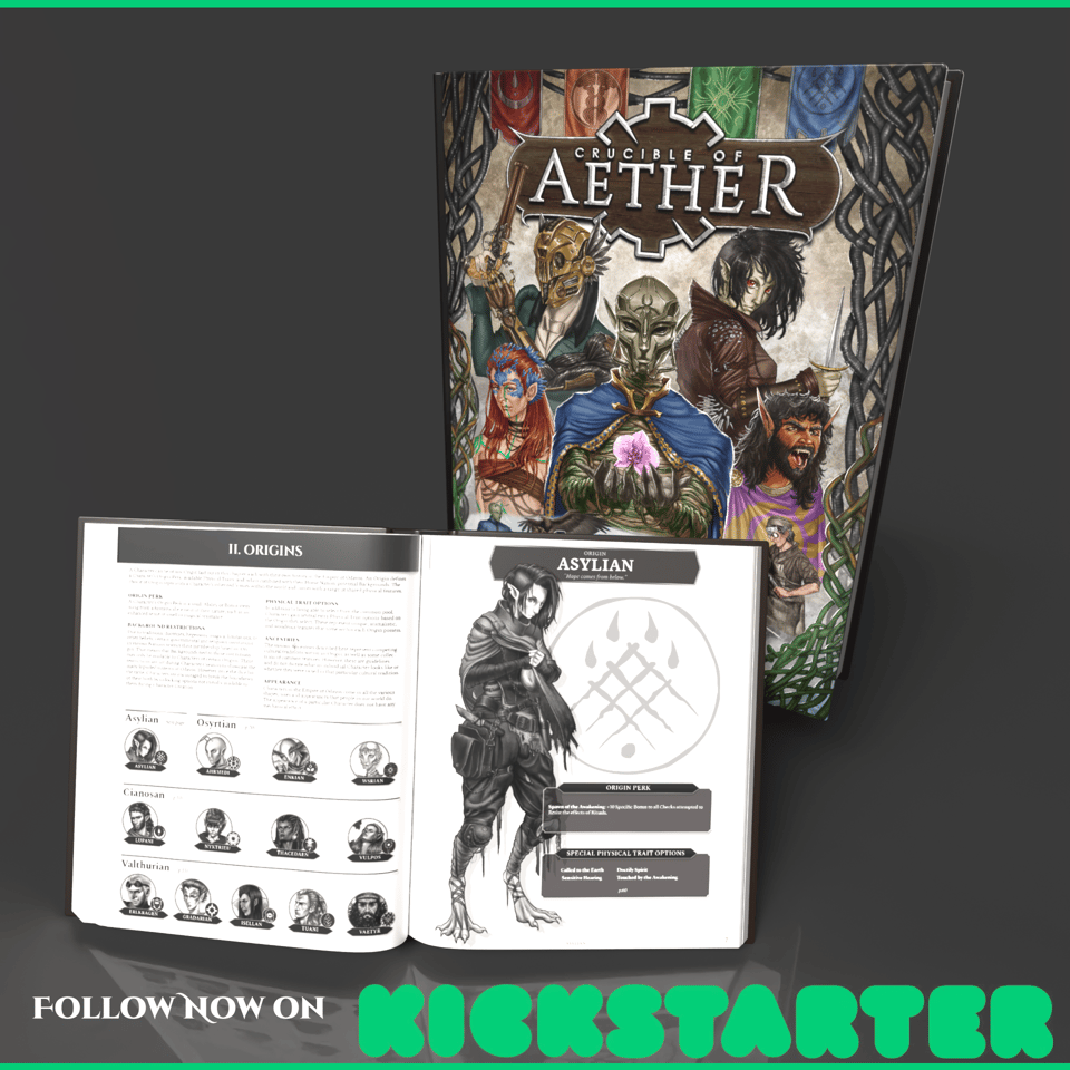  A color image depicts a rendering of the rulebook from the Crucible of Aether TTRPG, as well as the logo for Kickstarter. On the cover, a color image depicts several figures with weapons, tools or plants.  A second rendering contains a page open to a portion of character creation.