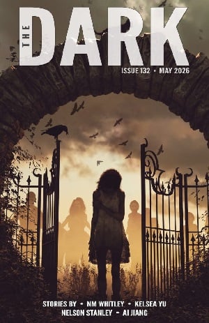 The cover image for issue 132 of The Dark. A monochromatic, sepiad-toned image of a young woman in a sheer dress stands in silhouette before an open wrought-iron gate. A crow sits in profile on the left side of the fence, and a few more are flying in the cloudy sky above. Behind her, four or five faint shadowy figures, men and women, perhaps undead, appear to be following her