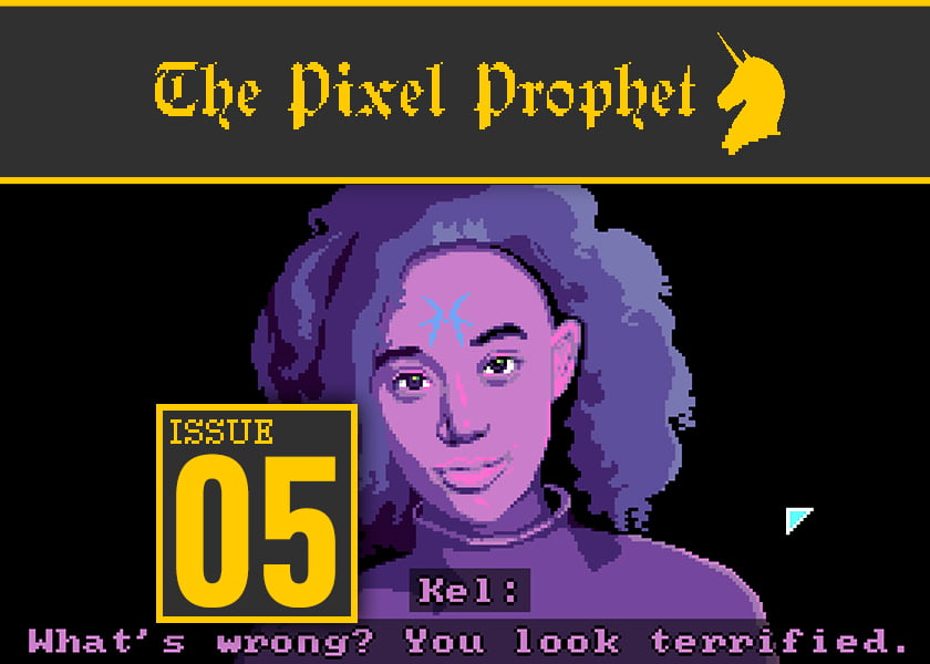 The Pixel Prophet #05