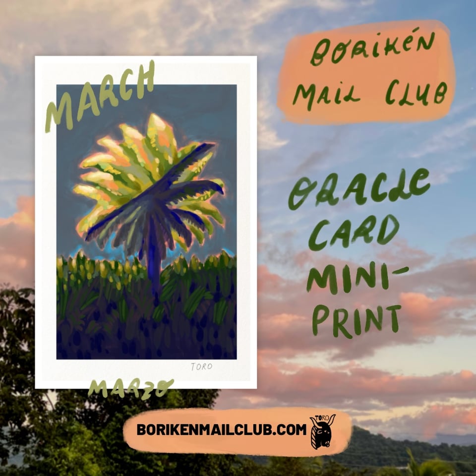 Graphic of the palm tree illustration mini print on a photo of a pink sky with green trees. Text reads "March, marzo, oracle card mini-print, borikenmailclub.com"