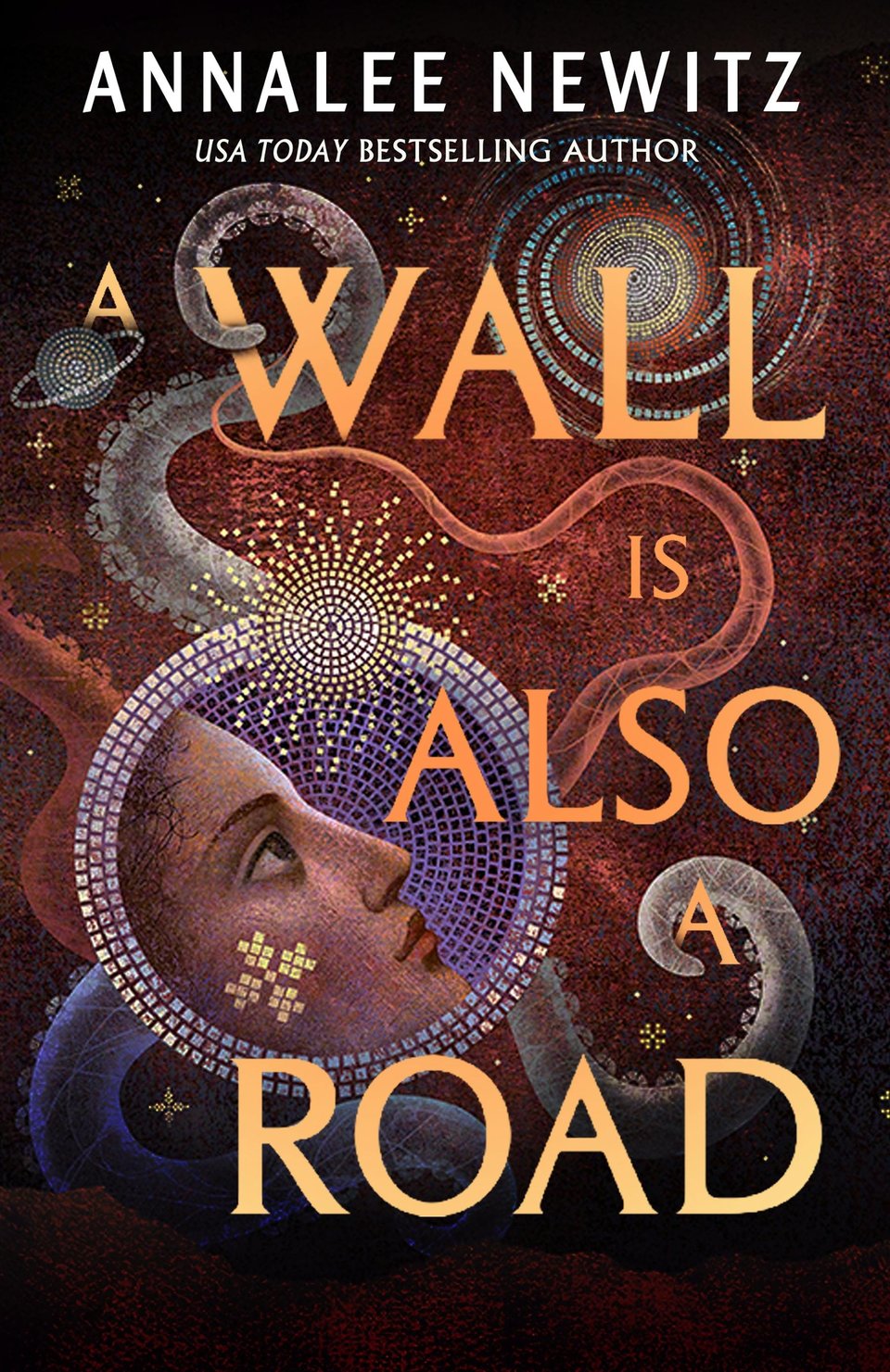 The cover of A Wall is Also a Road; a disembodied space looks up from a mosaic tile circle into a representatation of the sun, stars, and galaxy, which also look like mosaic tile. Faded into the background, there are several tentacles.