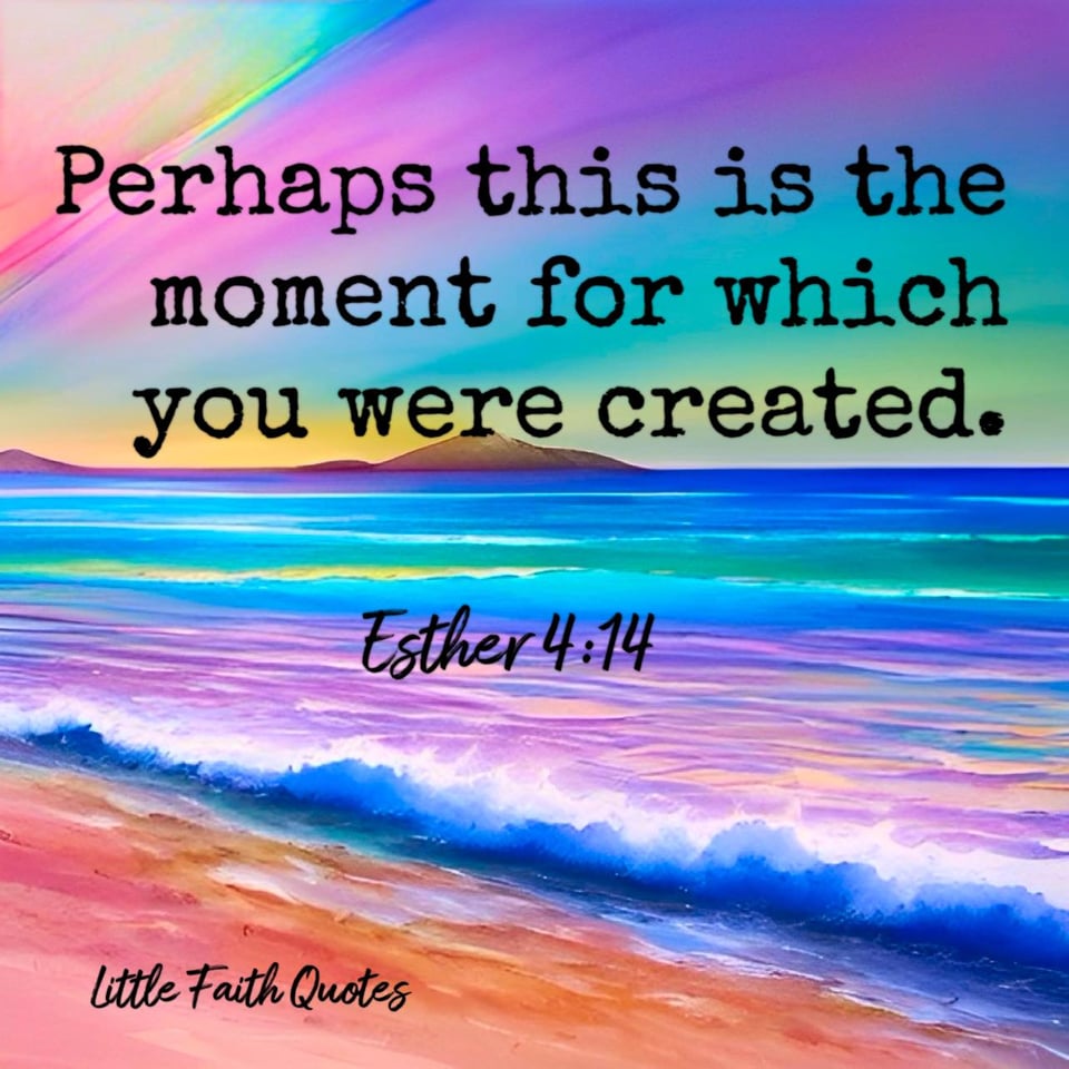 "For if you remain completely silent at this time, relief and deliverance will arise for the Jews from another place, but you and your father’s house will perish. Yet who knows whether you have come to the kingdom for such a time as this?” ~Esther 4:14. Lavender, teal, and blue waves crash against a sandy beach. The sun rises in a teal and purple sky. Image by: @Little Faith Quotes.