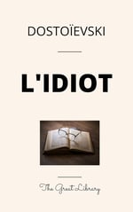 L'Idiot (French Edition) eBook - DostoiĢevski - amazon