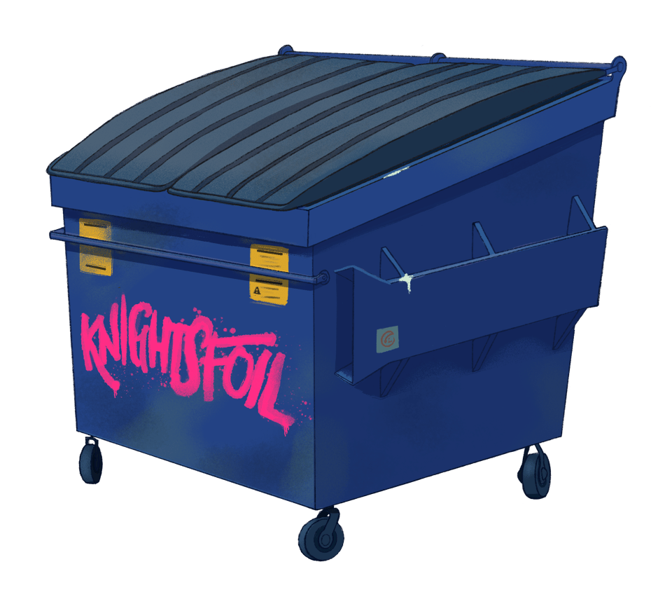 A digital illustration of a blue dumpster with no background. It is graffitied with pink spray paint and reads “knightsfoil”, my social media username. The dumpster also has yellow stickers and bird poop on it.
