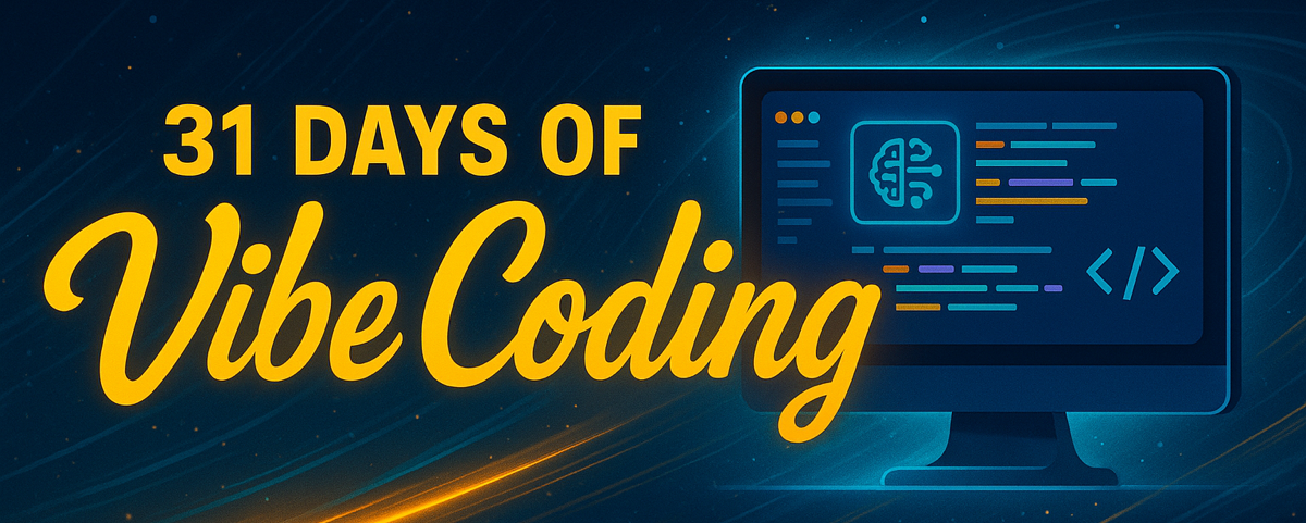 Archive • 31 Days of Vibe Coding • Buttondown