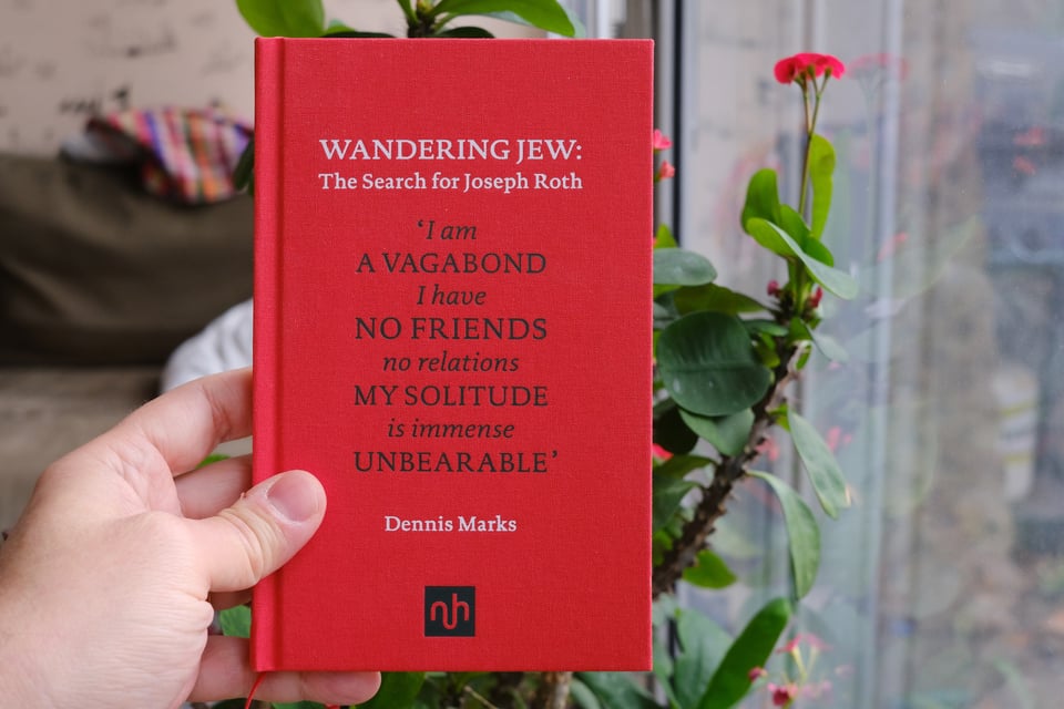 The cover of Dennis Marks' book Wandering Jew: The Search for Joseph Roth