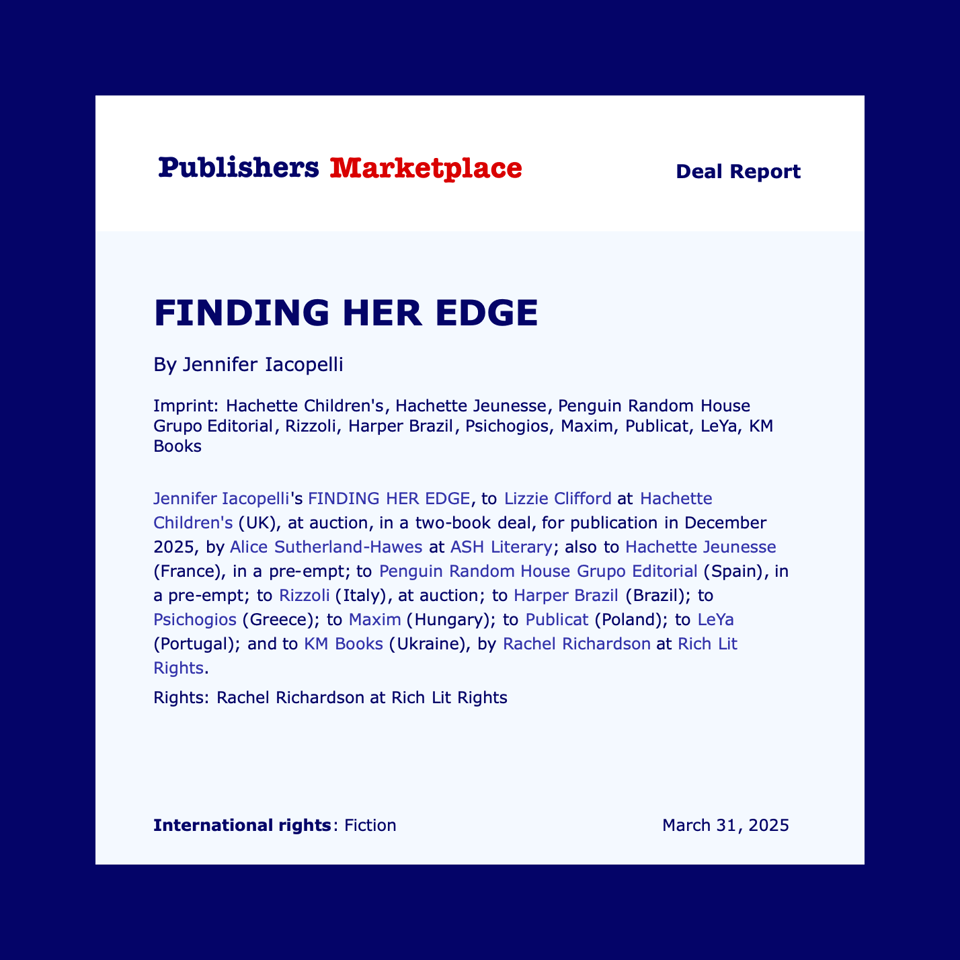 A publishers marketplace announcement listing rights sold in rights in the UK, Italy, France, Spain, Poland, Portugal, Brazil, Greece, Hungary and Ukraine.