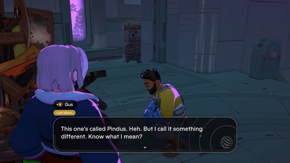 Screenshot of Gus examining a pile of junk saying, "This one's called Pindus. Heh. But I call it something different. Know what I mean?"